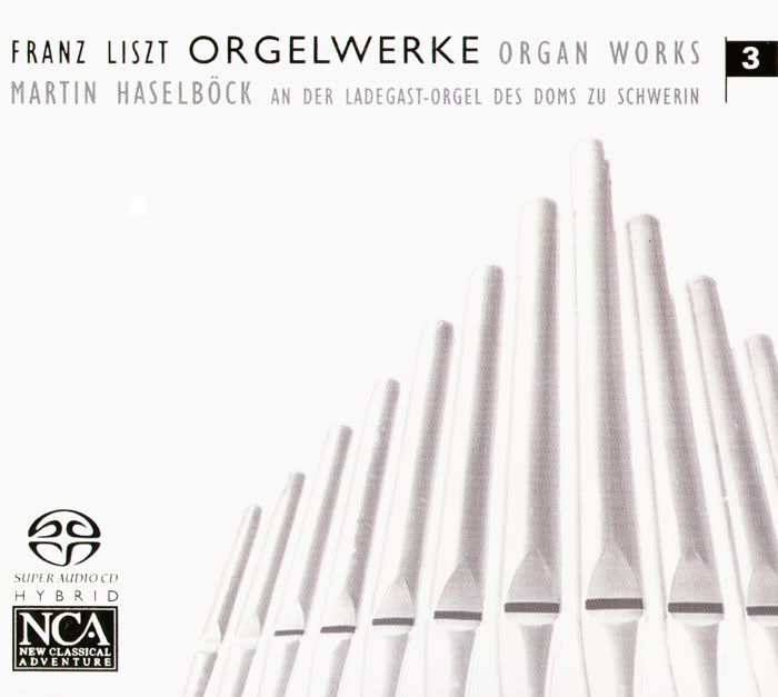 Martin Haselbock - organ - Franz Liszt - Organ Works, Vol.3