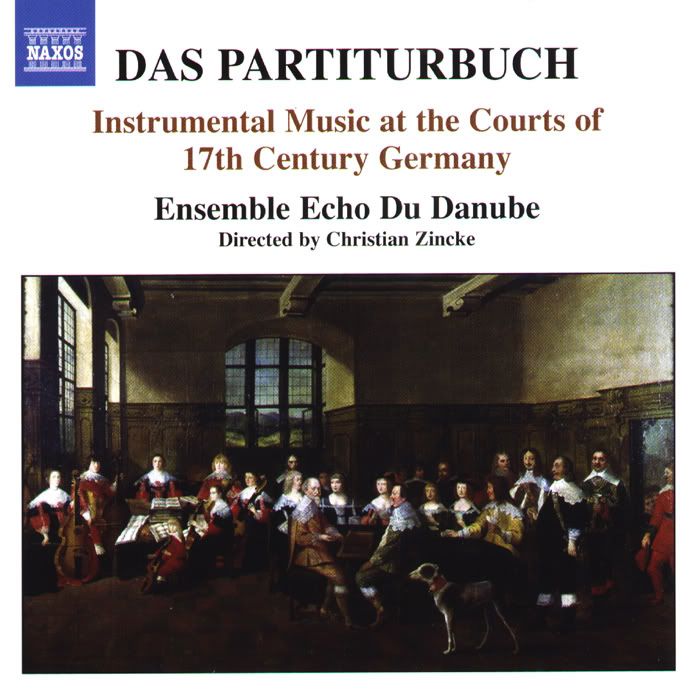 Echo du Danube Ensemble - Das Partiturbuch - Instrumental music at the Courts of 17th Century Germany