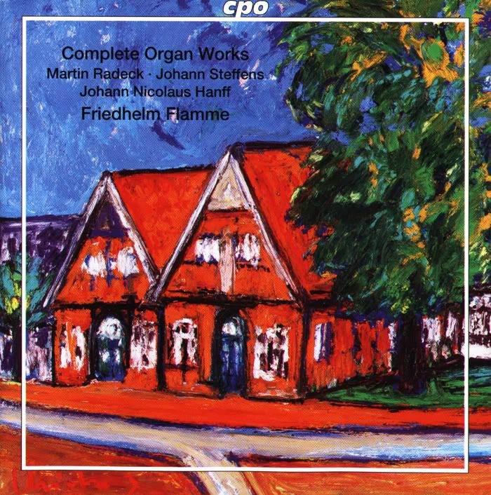 Friedhelm Flamme - organ - Radeck, Brunckhorst, Steffens, Erich, Ritter, Hanff - Complete Organ Works