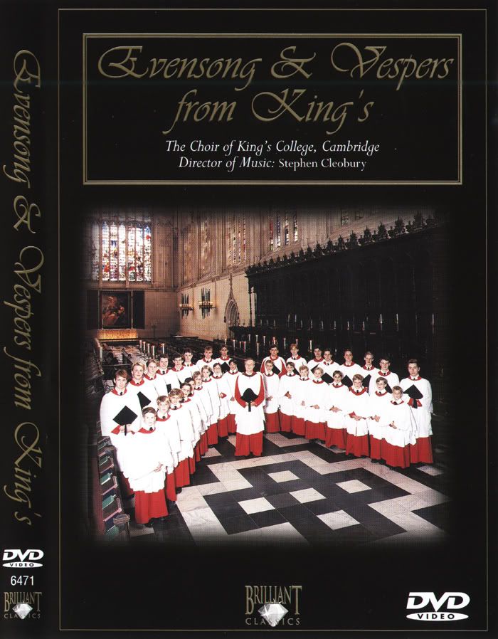 The Choir of King's College, Cambridge, Stephen Cleobury - Director of Music The Choir of King's College, Cambridge - Evensong and Vespers from King's (2005) [DVD5 NTSC]