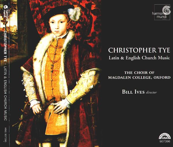 The Choir of Magdalen College, Oxford, Byrde Recorder Consort - Christopher Tye - Latin & English Church Music
