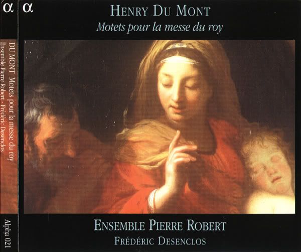 Ensemble Pierre Robert, Frederic Desenclos - organ - Henry Du Mont - Motets pour la messe du roy