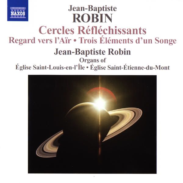 Jean-Baptiste Robin - organ - Jean-Baptiste Robin - Organ Music