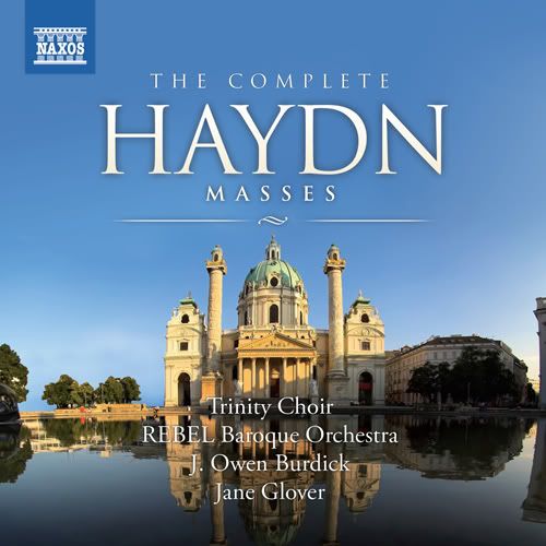 REBEL Baroque Orchestra, Trinity Church Choir, New York - Franz Joseph Haydn - The Complete Masses (8 CDs Box Set)