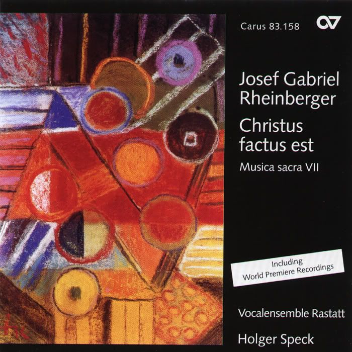 Thomas Berning - organ, Vocalensemble Rastatt - Josef Gabriel Rheinberger - Christus factus est