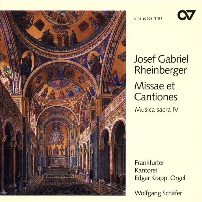 Edgar Krapp - organ, Frankfurter Kantorei - Josef Gabriel Rheinberger - Missae et Cantiones