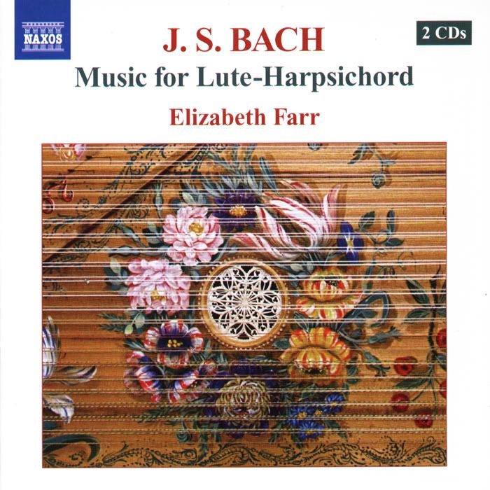 Elizabeth Farr - lute-harpsichord - Johann Sebastian Bach - Music for Lute-Harpsichord (2 CDs)