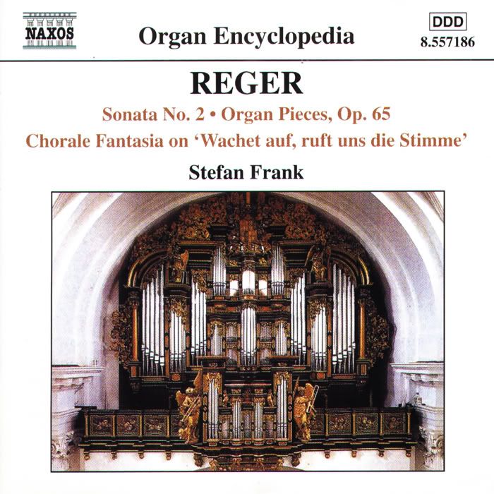 Stefan Frank - organ - Max Reger - Organ Works, Vol.5