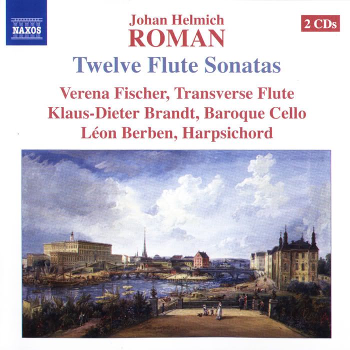 Verena Fischer - Transverse Flute, Klaus-Dieter Brandt - Baroque Cello, Leon Berben - Harpsichord - Johan Helmich Roman - Twelve Flute Sonatas (2 CDs)