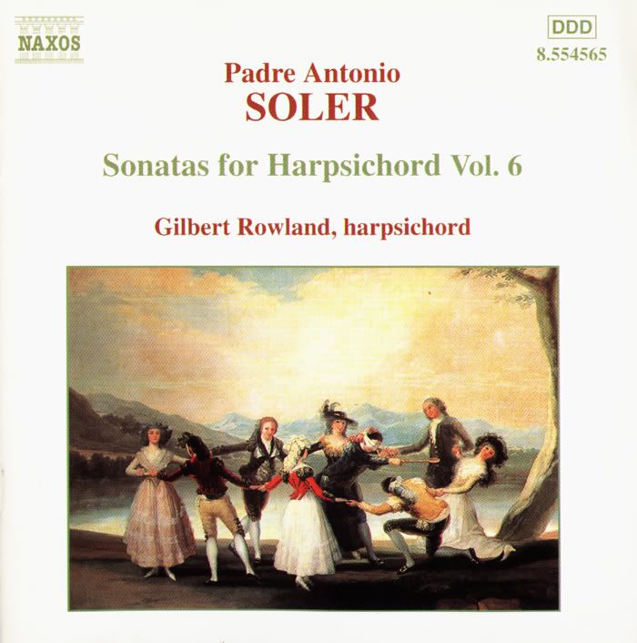 Gilbert Rowland - harpsichord - Antonio Soler - Complete Sonatas for Harpsichord, Vol. 6of13