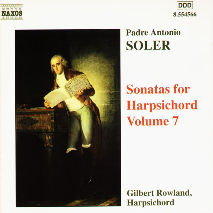 Gilbert Rowland - harpsichord - Antonio Soler - Complete Sonatas for Harpsichord, Vol. 7of13