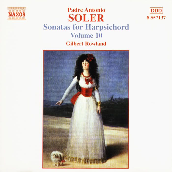 Gilbert Rowland - harpsichord - Antonio Soler - Complete Sonatas for Harpsichord, Vol. 10of13