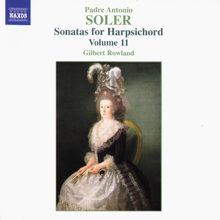 Gilbert Rowland - harpsichord - Antonio Soler - Complete Sonatas for Harpsichord, Vol. 11of13