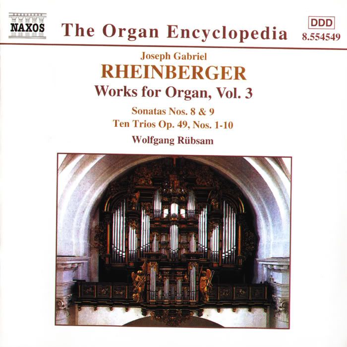 Wolfgang Rubsam - organ - Joseph Gabriel Rheinberger - Organ Works, Vol.3