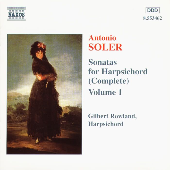 Gilbert Rowland - harpsichord - Antonio Soler - Complete Sonatas for Harpsichord, Vol. 1of13