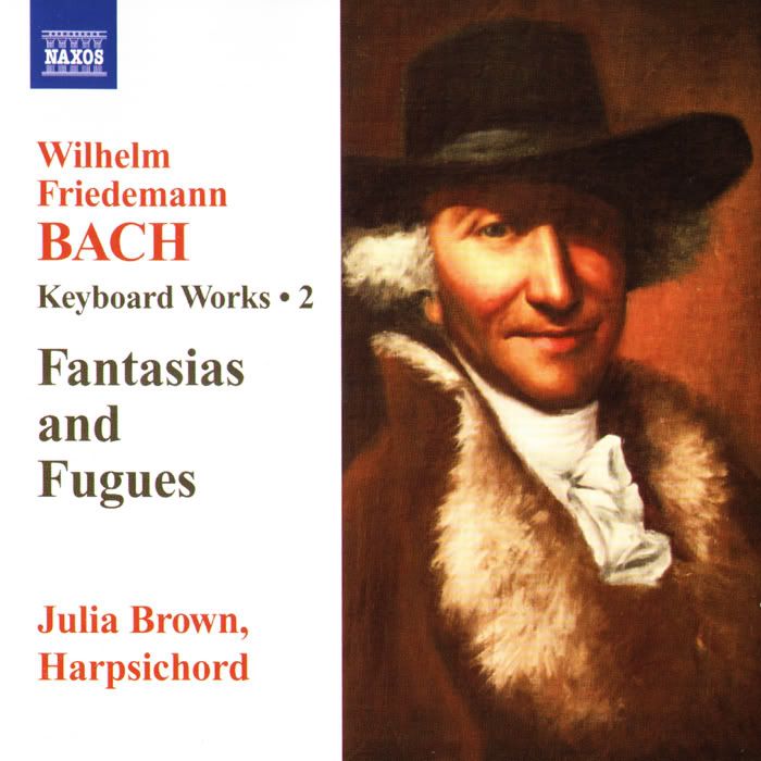 Julia Brown - organ - Wilhelm Friedemann Bach - Keyboard Works, Vol.2