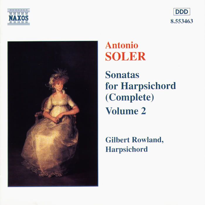 Gilbert Rowland - harpsichord - Antonio Soler - Complete Sonatas for Harpsichord, Vol. 2of13