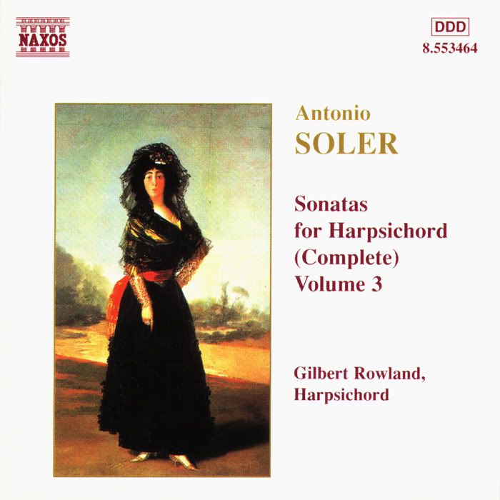 Gilbert Rowland - harpsichord - Antonio Soler - Complete Sonatas for Harpsichord, Vol. 3of13