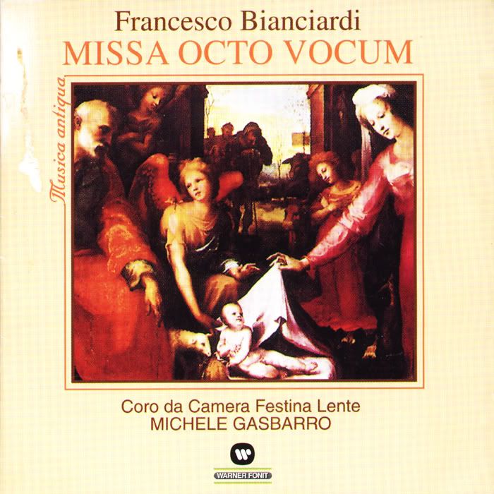 Coro da camera Festina Lente, Schola Gregoriana, Armonia Antiqua, Federico del Sordo - organ - Francesco Bianciardi - Missa Octum Vocum (World Premiere Recording)