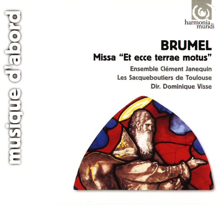 Ensemble Clement Janequin, Les Saqueboutiers de Toulouse - Antoine Brumel - Missa 'Et ecce terrae motus'