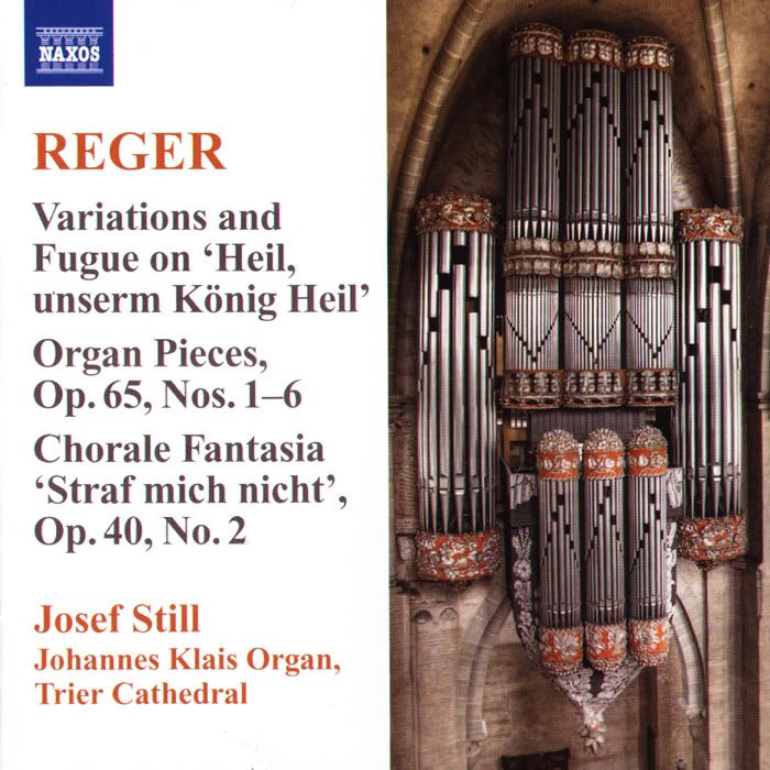 Josef Still - organ - Max Reger - Organ Works, Vol.9