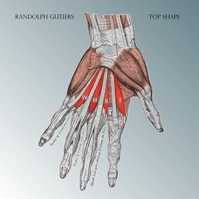 RANDOLPH GUTIERS - Top Shape (2012)