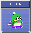 [Image: BubbleBobblePlusBigBub-Icon.png]