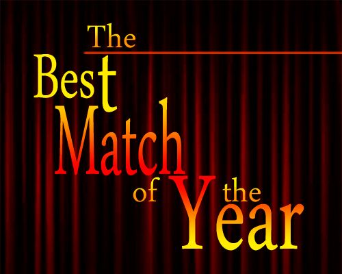 MATCH OF THE YEAR 